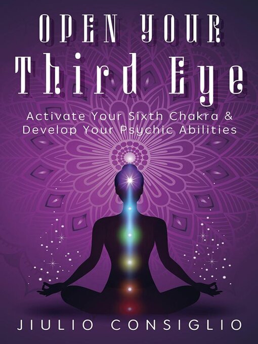 Title details for Open Your Third Eye by Jiulio Consiglio - Available